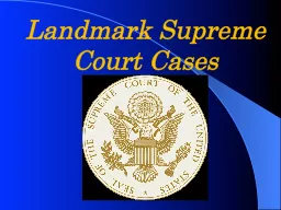 Landmark  Supreme  Court