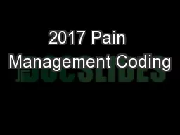 2017 Pain Management Coding