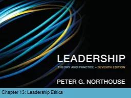 Chapter 13: Leadership Ethics