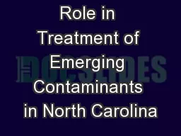 Role in Treatment of Emerging Contaminants in North Carolina