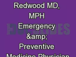 Robert Redwood MD, MPH Emergency & Preventive Medicine Physician