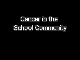 Cancer in the School Community