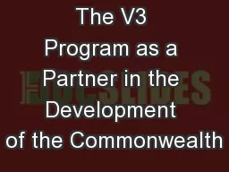 The V3 Program as a Partner in the Development of the Commonwealth