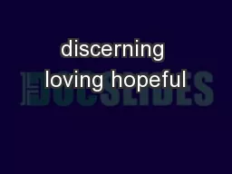 discerning loving hopeful