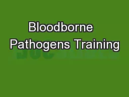 Bloodborne  Pathogens Training