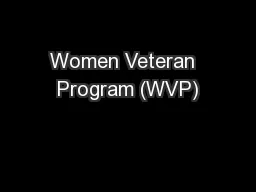 Women Veteran  Program (WVP)