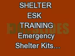 SHELTER  ESK   TRAINING Emergency Shelter Kits…