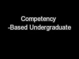 Competency -Based Undergraduate