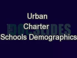 Urban Charter  Schools Demographics