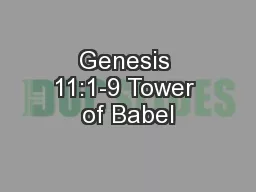 Genesis 11:1-9 Tower of Babel