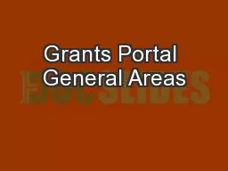 Grants Portal General Areas