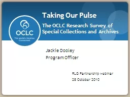Taking Our Pulse The OCLC Research Survey of Special Collections and Archives
