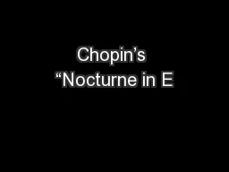 Chopin’s “Nocturne in E