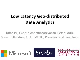 Geo-distributed Data  Analytics