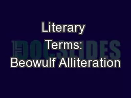 Literary Terms: Beowulf Alliteration