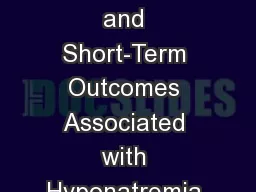 Incidence, Risk Factors, and Short-Term Outcomes Associated with Hyponatremia in the
