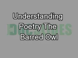 Understanding Poetry The Barred Owl