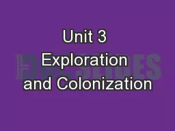 Unit 3 Exploration and Colonization