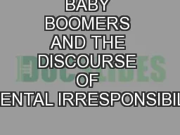 BABY BOOMERS AND THE DISCOURSE OF PARENTAL IRRESPONSIBILITY