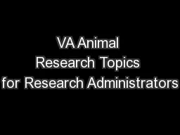 VA Animal Research Topics for Research Administrators