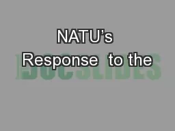 NATU’s Response  to the