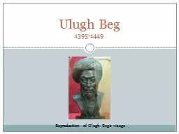 Ulugh Beg 1393-1449 Reproduction of Ulugh