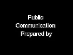 Public Communication Prepared by