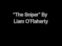 “The Sniper” By Liam O’Flaherty