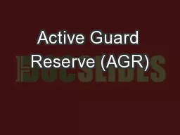 Active Guard Reserve (AGR)