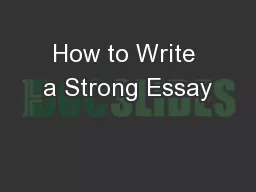 How to Write a Strong Essay