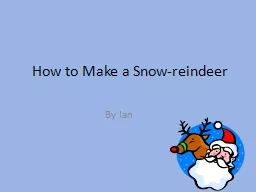 How to Make a  Snow-reindeer