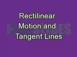Rectilinear Motion and Tangent Lines