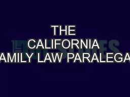 THE CALIFORNIA FAMILY LAW PARALEGAL