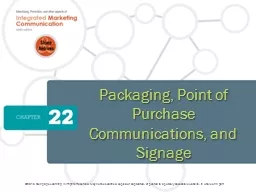Packaging, Point of Purchase Communications, and Signage