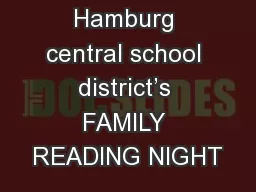 Hamburg central school district’s FAMILY READING NIGHT