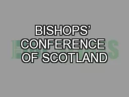 BISHOPS’ CONFERENCE OF SCOTLAND