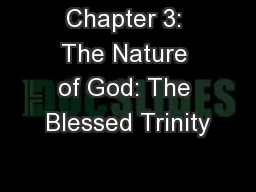 Chapter 3: The Nature of God: The Blessed Trinity