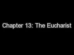 Chapter 13: The Eucharist
