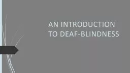 An introduction to Deaf-blindness