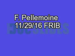 F. Pellemoine 11/29/16 FRIB