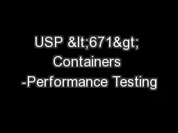 USP <671> Containers -Performance Testing
