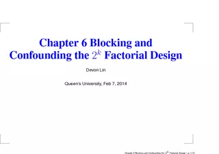 Chapter  Blocking and Confounding the Factorial Design