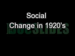 Social Change in 1920’s