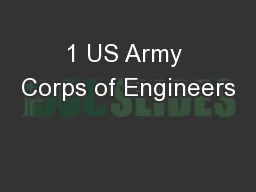 1 US Army Corps of Engineers