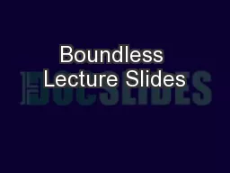 Boundless Lecture Slides