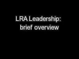 LRA Leadership: brief overview