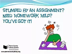Stumped by an assignment?