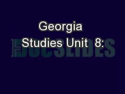 Georgia Studies Unit  8: