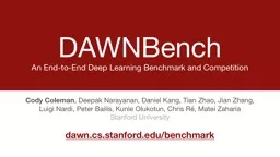 DAWNBench An End-to-End Deep Learning