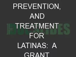 BREAST CANCER EDUCATION, PREVENTION, AND TREATMENT FOR LATINAS:  A GRANT WRITING PROPOSAL